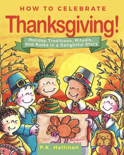 How to Celebrate Thanksgiving! Book