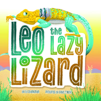 Leo the Lazy Lizard Hardcover Book
