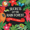 Shine-A-Light: Secrets of the Rain Forest Hardcover Book