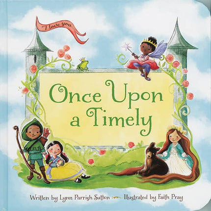 Once Upon a Timely Hardcover Book