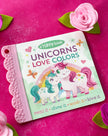 Unicorns Love Colors Tuffy Teether Indestructible Book