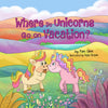 Where Do Unicorns Go on Vacation? Book