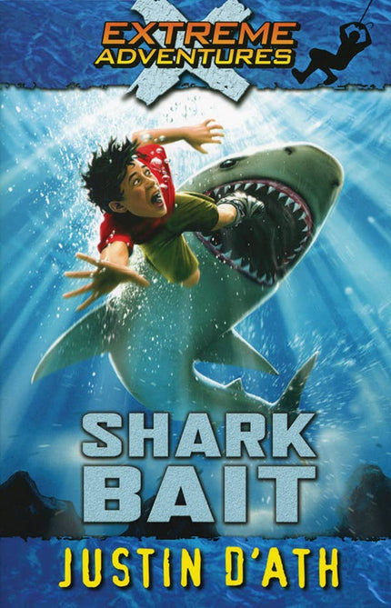 Extreme Adventures: Shark Bait Hardcover Book