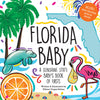 Florida Baby: A Sunshine State Baby's Book of Firsts