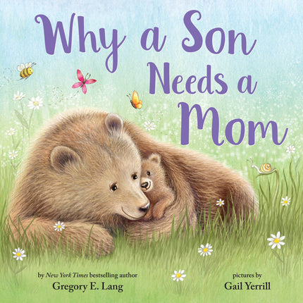 Why A Son Needs A Mom Hardcover Book