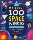 My First 100 Space Words Padded Board Book