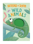 Wild Animals: A Touch and Feel Book