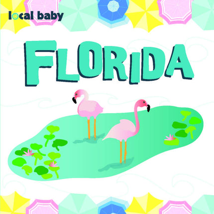 Local Baby Florida Board Book