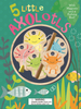 5 Little Axolotls Magnet Board Book